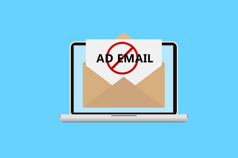 We Do Not Send Advertising Emails to Your Mailbox